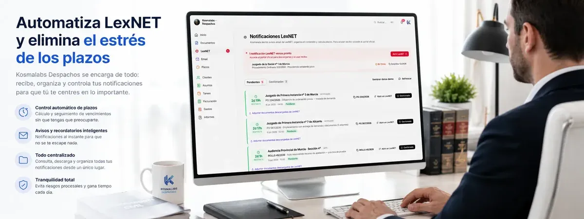 Kosmalabs Jurídico automatizando notificaciones de LexNET: plazos, avisos y gestión centralizada