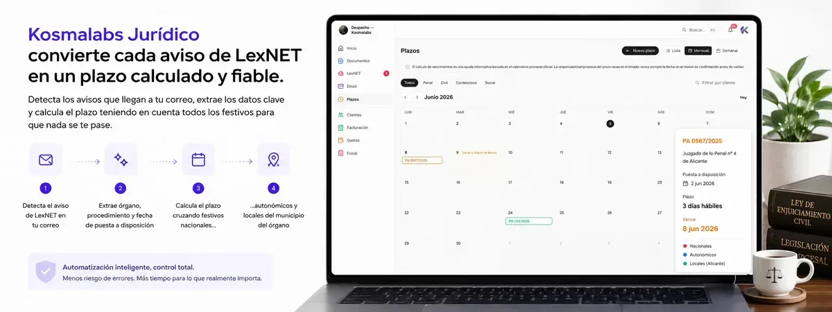Kosmalabs Jurídico automatizando plazos: detecta avisos de LexNET y cruza festivos locales